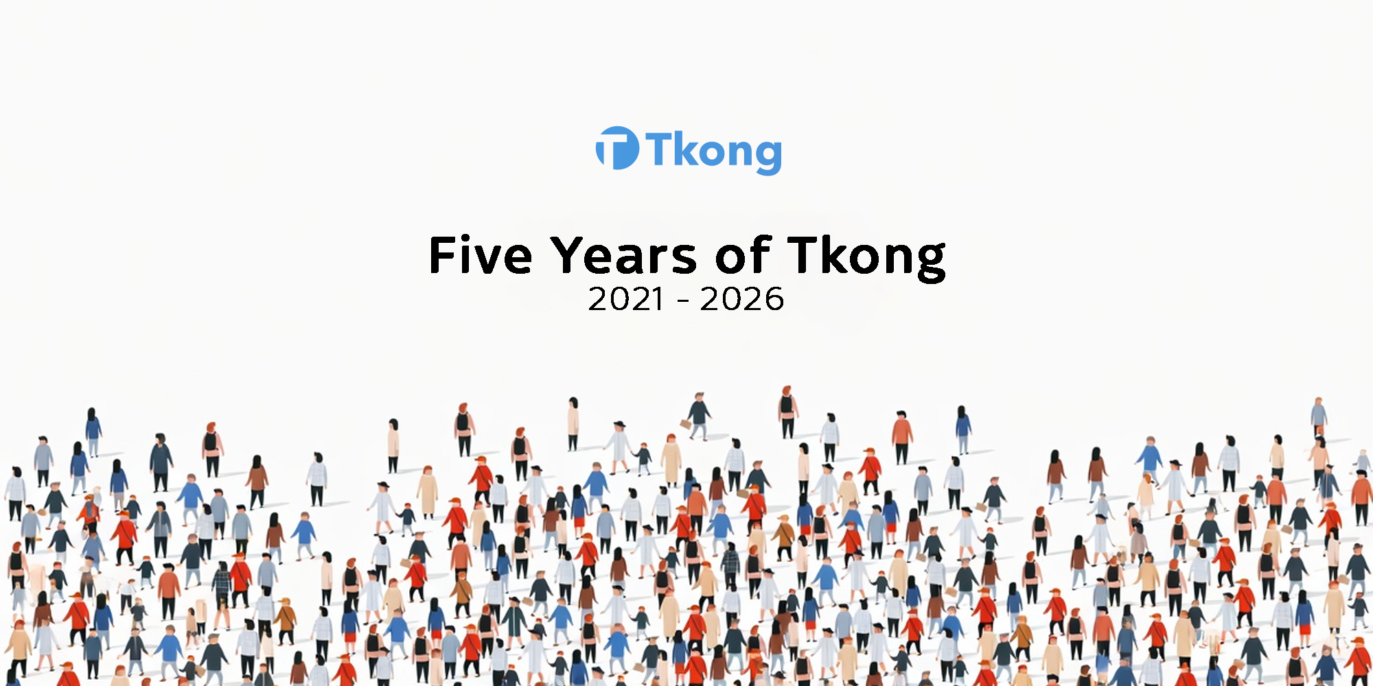 Five Years of Tkong